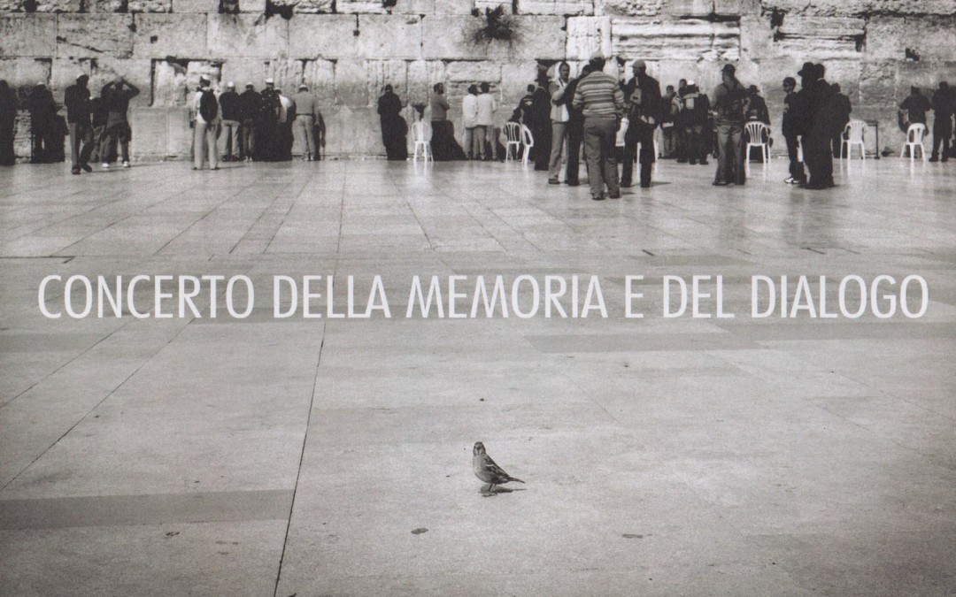 Concerto della Memoria e del Dialogo