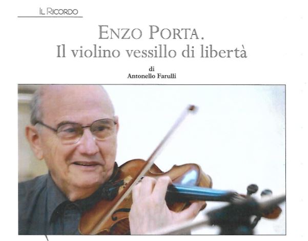 Enzo porta. Il violino Vessillo di Libertà